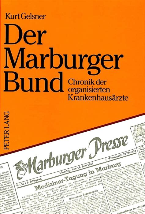 Buy Der Marburger Bund: Chronik Der Organisierten Krankenhausaerzte ...