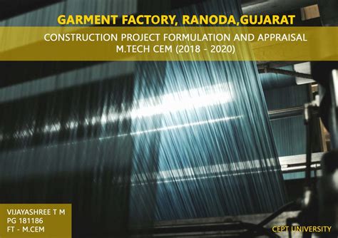 GARMENT FACTORY, RANODA, AHMEDABAD | CEPT - Portfolio