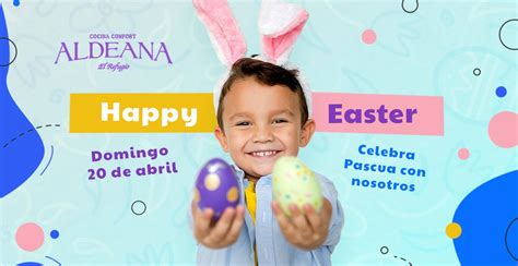 Happy Easter en ALDEANA "El Refugio" Cocina Confort ??, Pueblito de Don ...