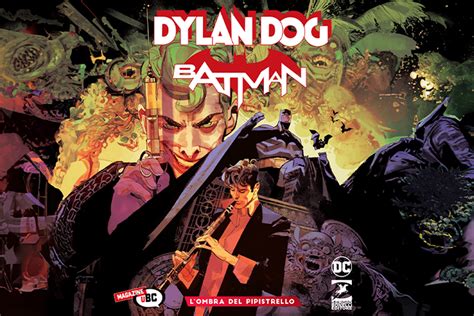 Dylan Dog e Batman: L'ombra del pipistrello - uBC Fumetti