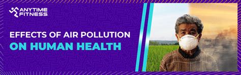How Air Pollution Effects on Health: A Deep Dive into Health Risks