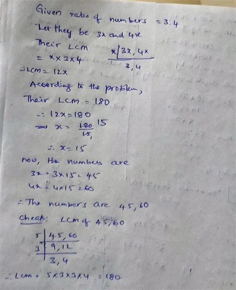 two numbers are in the ratio 3:4. If their LCM is 180, find the numbers ...