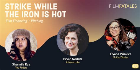 Strike While the Iron Is Hot - Film Fatales