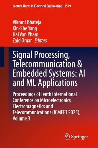 Signal Processing, Telecommunication & Embedded Systems: AI and ML ...