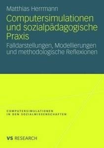 Computersimulationen und sozialpaedagogische Praxis: Buy ...