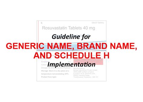 Govt. Notification on generic and brand name and schedule H implementa ...