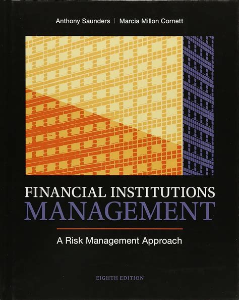 Buy Financial Institutions Management: A Risk Management Approach (The ...