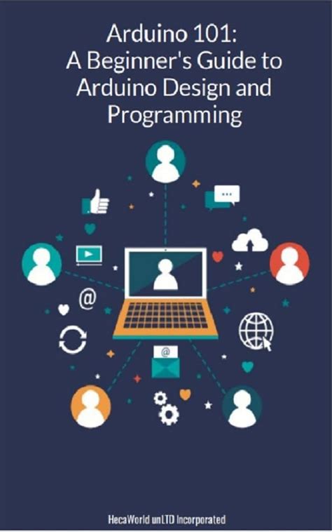 Arduino-101 A Beginners' Guide to Arduino Design and Programming eBook ...