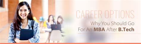 Career options - Why you should go for an MBA after BTech