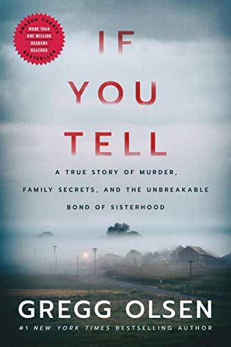 If You Tell: A True Story of Murder, Family Secrets, and the ...
