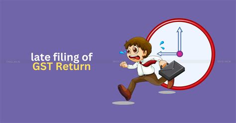 [BREAKING] ITC Claims Permissible in GST Returns Filed On or Before ...