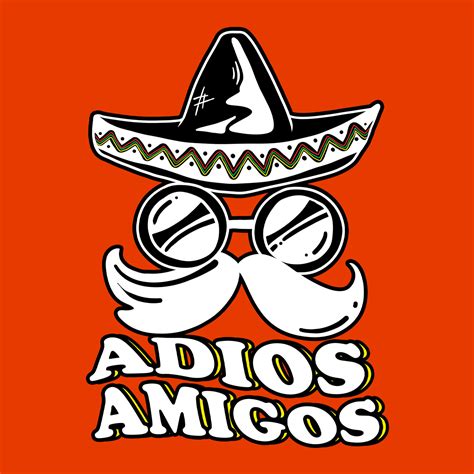 Adios Amigos | Attize Singapore