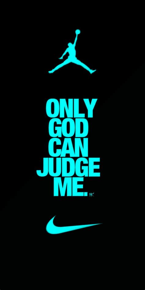 Only God Can Judge Me Nike Wallpaper