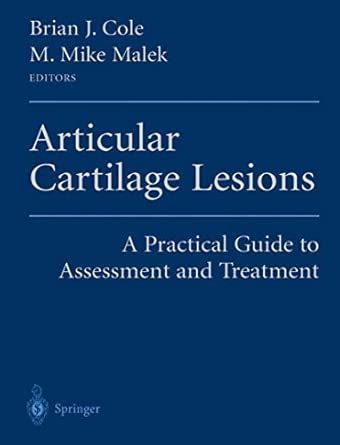 Buy Articular Cartilage Lesions: A Practical Guide to Assessment and ...