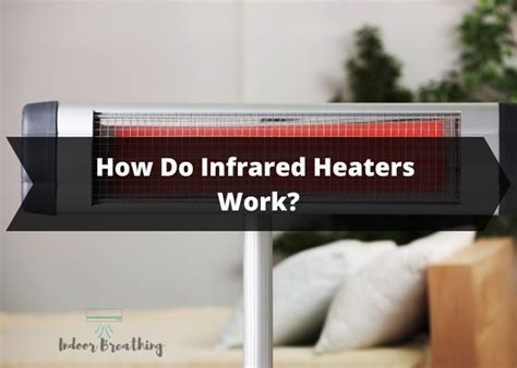 Image result for How Do Infrared Radiators Work