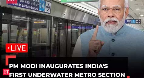 pm modi: India's first-ever underwater metro section between Howrah and ...