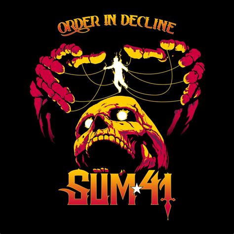 Sum 41 – Order in Decline (Album Review) – Wall Of Sound