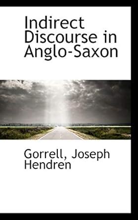 Amazon.in: Buy Indirect Discourse in Anglo-Saxon Book Online at Low ...