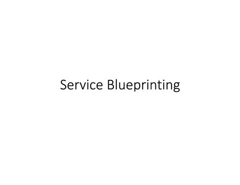 Service blueprinting 2 - Services Marketing - Studocu