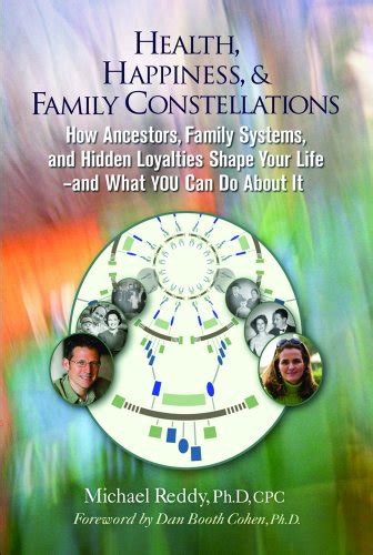 HEALTH, HAPPINESS, & FAMILY CONSTELLATIONS: How Ancestors, Family ...