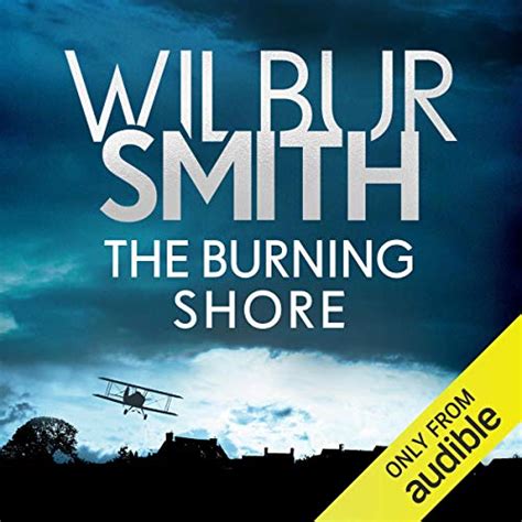 The Burning Shore: The Courtney Series, Book 4 (Audio Download): Wilbur ...