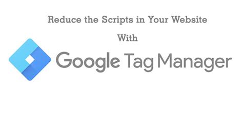 How Tag Manager Reduces the Scripts in Your Website? | SeekaHost India ...
