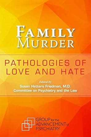 Buy Family Murder: Pathologies of Love and Hate Book Online at Low ...