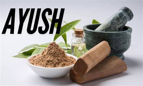 AYUSH Ministry Launches Initiatives to Integrate Ayush Medicine with ...
