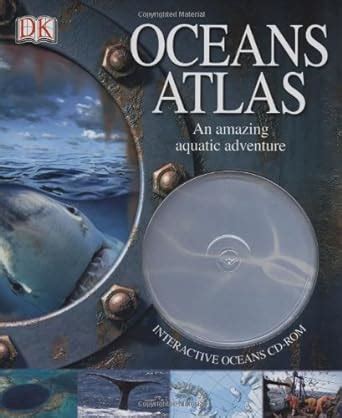 Oceans Atlas: An Amazing Aquatic Adventure : Woodward, John: Amazon.in ...