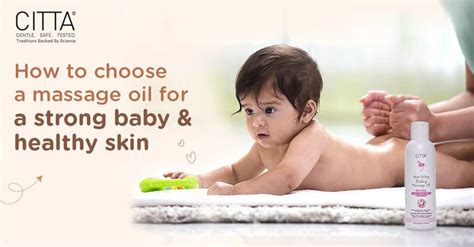 How to Choose the Best Baby Massage Oil for Strong, Healthy Skin