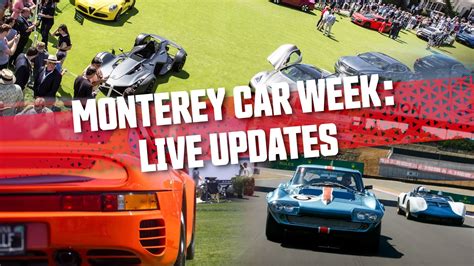2025 Monterey Car Week Live Blog: Live Updates From The Biggest Car ...