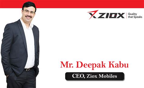 Ziox Mobile, Ziox Smartphone, Deepak Kabu CEO Ziox Mobile, Mobile ...