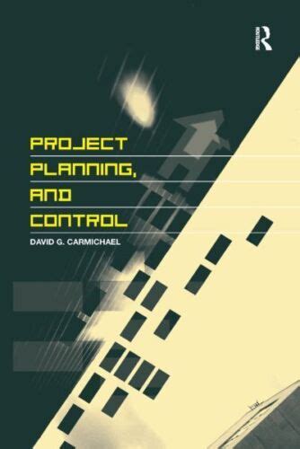 Project Planning, and Control Carmichael David, G.: 355259111 367391260 ...