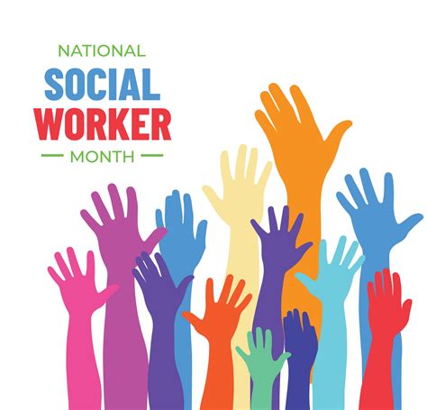 National Social Workers Month Honoring National Social Work Month