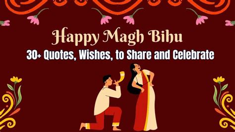 Happy Magh Bihu 2025: 30+ Quotes, Wishes, to Share and Celebrate North ...