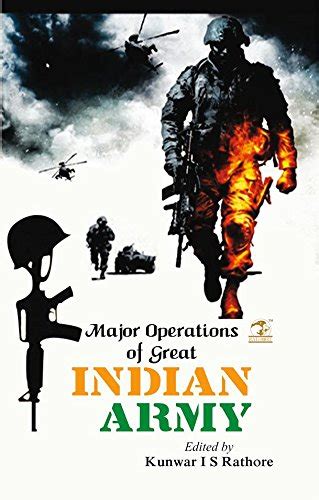 Major Operations of Great Indian Army : Kunwar IS Rathore: Amazon.in: Books