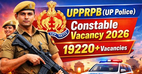 UP Police Constable Recruitment 2026 Notification for 19220 Posts ...