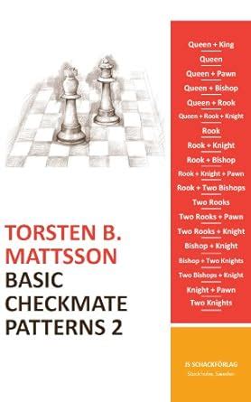 Basic Checkmate Patterns 2 eBook : Mattsson, Torsten B.: Amazon.in ...
