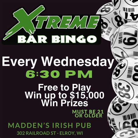 Xtreme Bar Bingo at Madden’s Irish Pub, 302 Railroad Street, Elroy WI ...