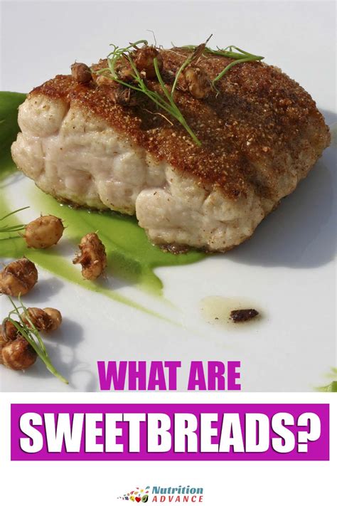 What Are Sweetbreads? (and How To Cook Them) - Nutrition Advance