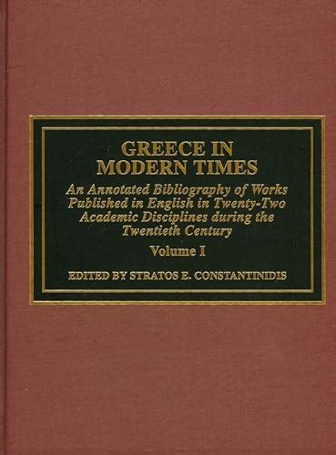 Buy Greece in Modern Times: An Annotated Bibliography of Works ...