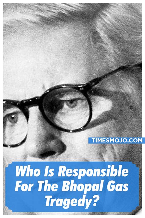 Who is responsible for the Bhopal gas tragedy? - TimesMojo - who was responsible for bhopal gas tragedy
