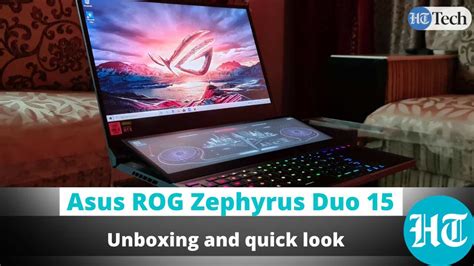 Asus ROG Zephyrus Duo 15: Unboxing and quick look | HT Tech
