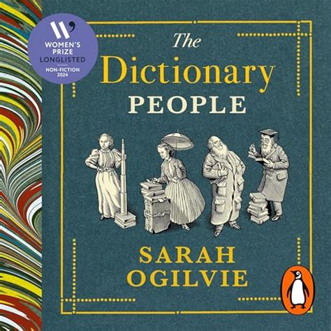 The Dictionary People: The Unsung Heroes Who Created the Oxford English ...