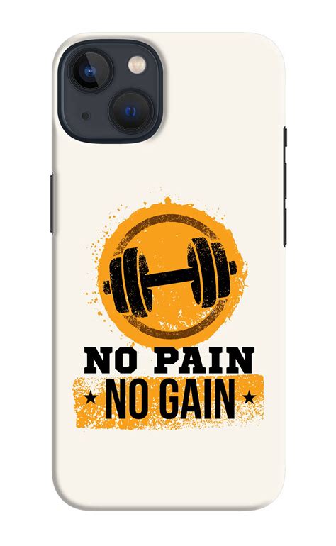 Save Big: Get the No Pain No Gain iPhone 13 Back Cover - Shop Now ...