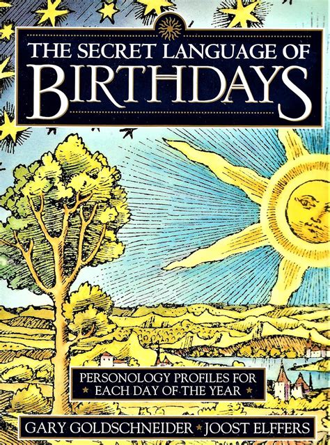 The Secret Language of Birthdays: Personology Profiles for Each Day of ...