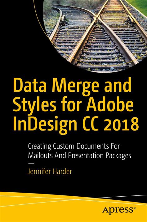 Data Merge and Styles for Adobe InDesign CC 2018: Creating Custom ...
