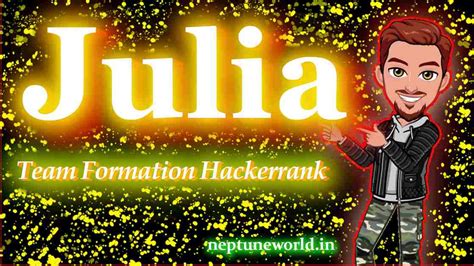 Team Formation Hackerrank | Julia
