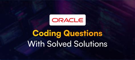 Oracle Coding Questions With Solutions