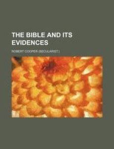 The Bible and Its Evidences: Buy The Bible and Its Evidences by Cooper ...